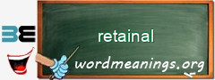 WordMeaning blackboard for retainal